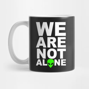 We are not Alone Mug